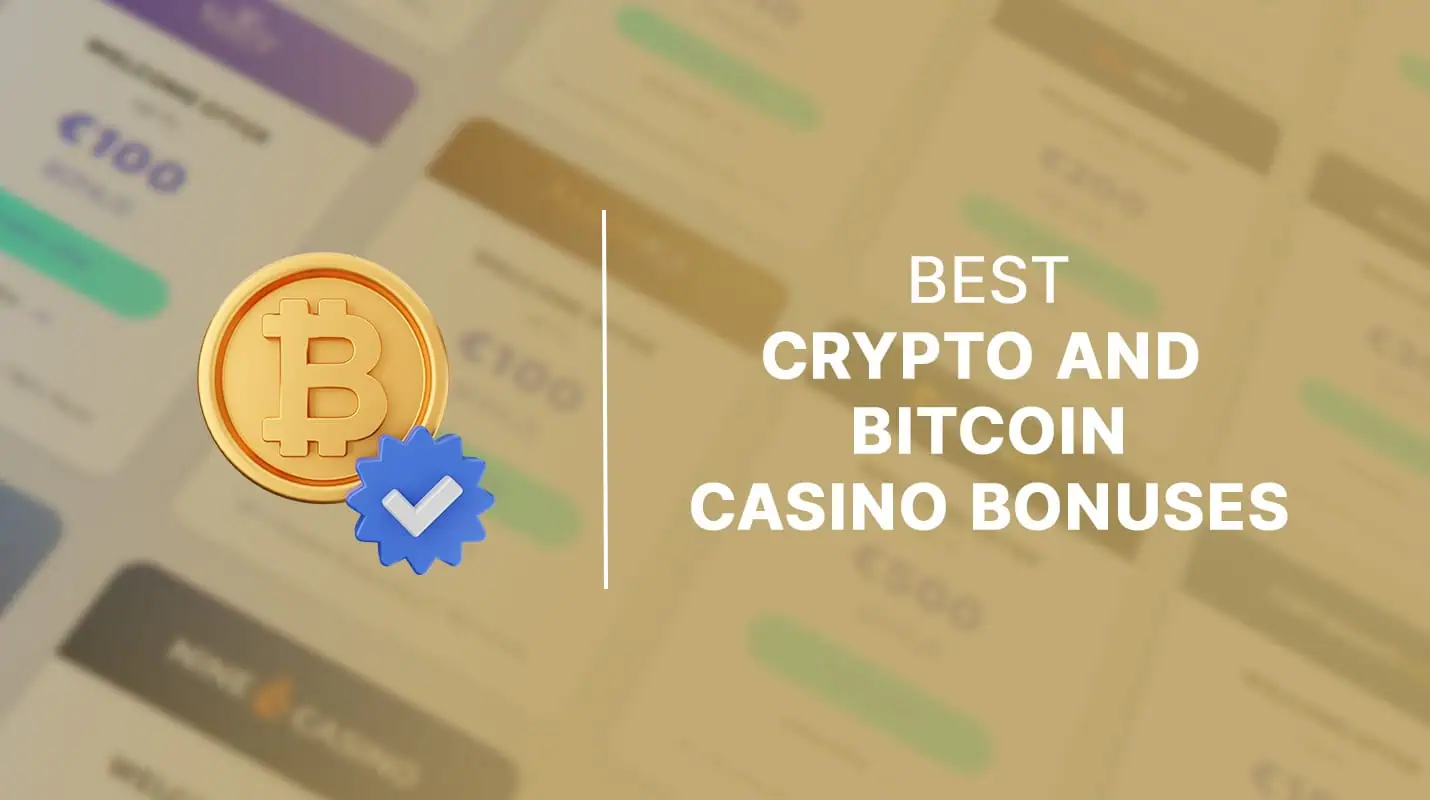Best Crypto And Bitcoin Casino Bonuses in June 2024 - Bonus Tiime
