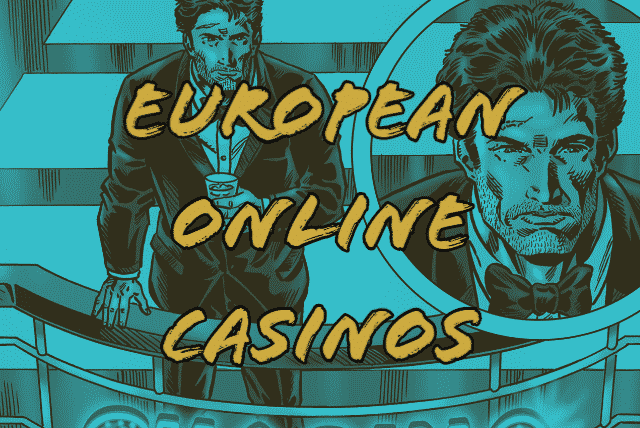 A Guide To European Online Casinos | OnlineCasinoMonkeys.com