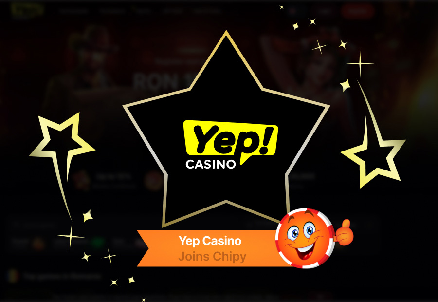 Yep Casino Joins Chipy: Structured Bonuses, VIP Club, And Competitive ...