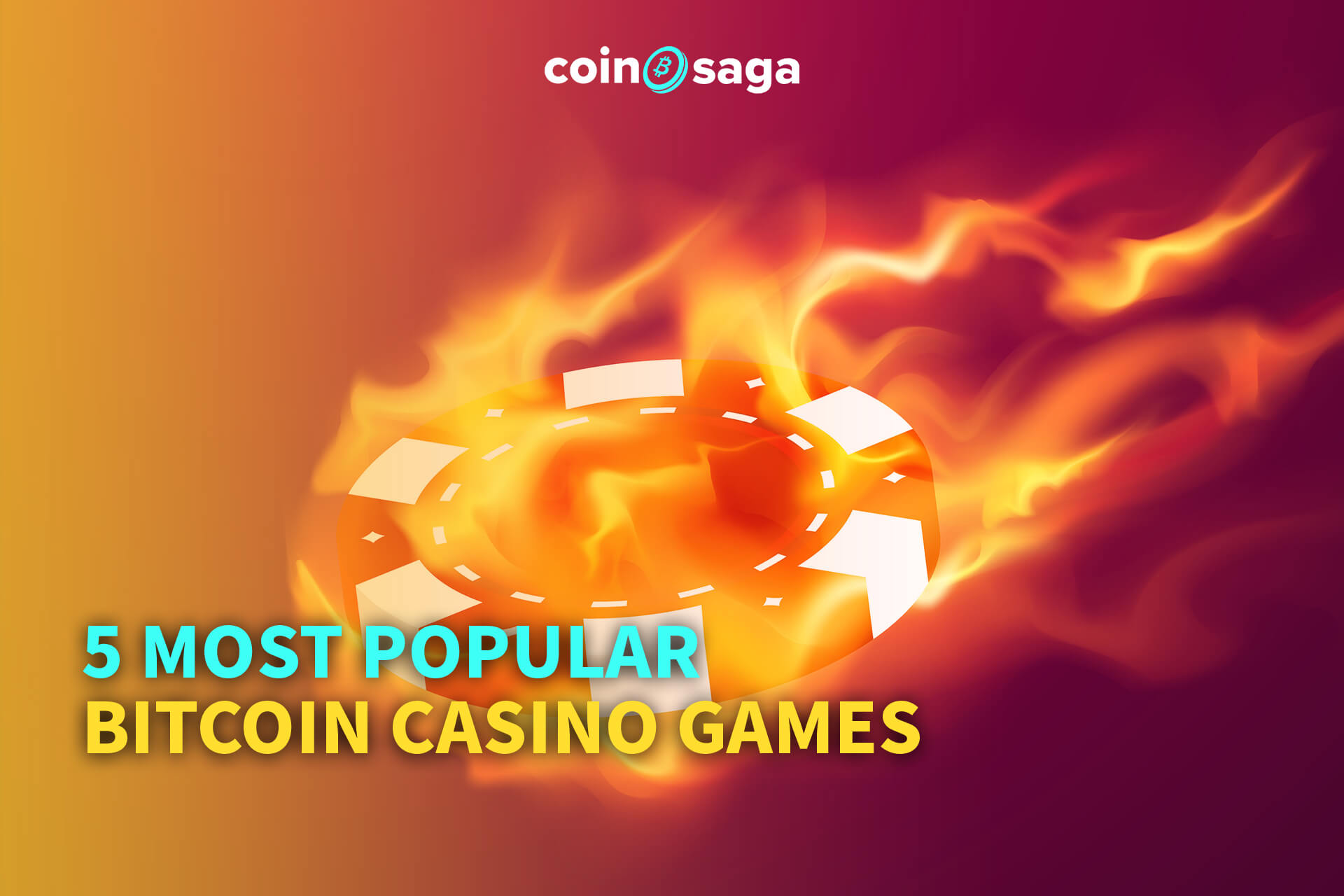 The 5 Most Popular Bitcoin Casino Games - CoinSaga Bitcoin Casino Blog