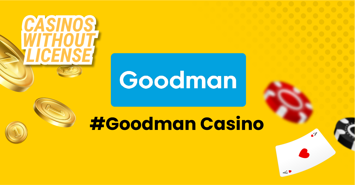 Goodman Casino | Get €500 + 150 FS | Instant Banking 2024