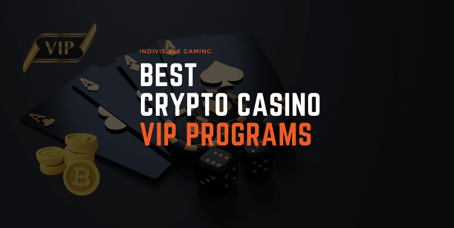 Best Crypto Casino VIP Programs 2024 | High Roller Promos - Indivisible ...