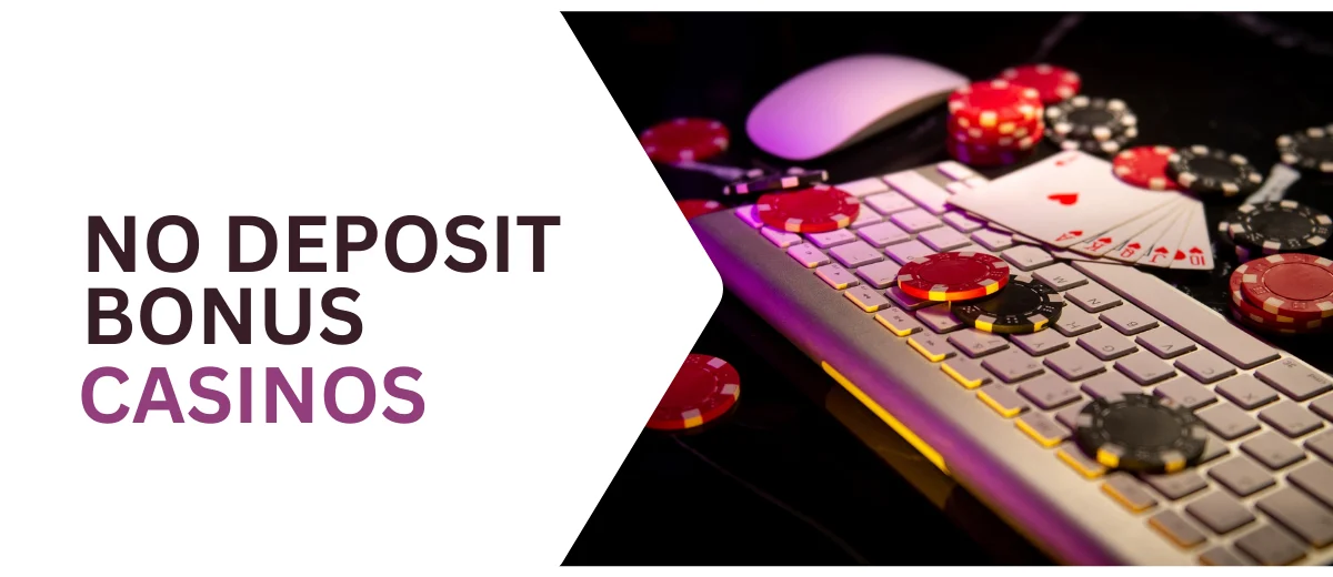 No Deposit Bonus Casinos - Top No Deposit Bonuses and Promos