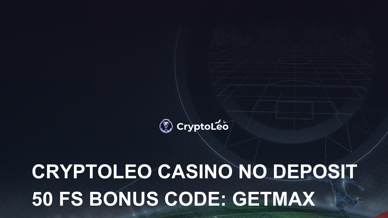 CryptoLeo No Deposit Bonus: 50 Free Spins Code BLITZ3 (2025)