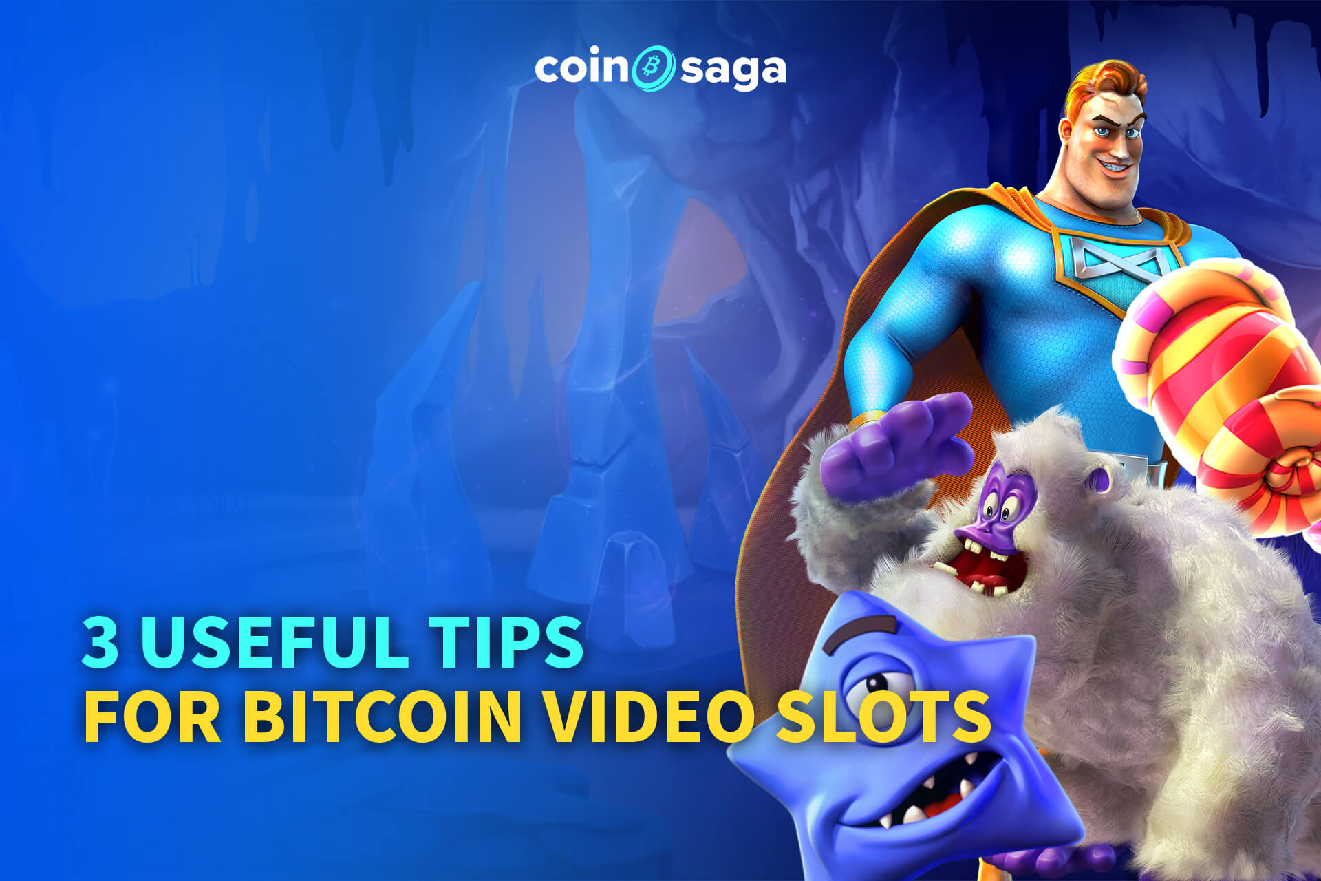 3 Useful Tips for Bitcoin Video Slots - CoinSaga Bitcoin Casino Blog